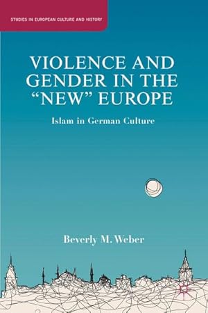 Imagen del vendedor de Violence and Gender in the New Europe a la venta por BuchWeltWeit Ludwig Meier e.K.