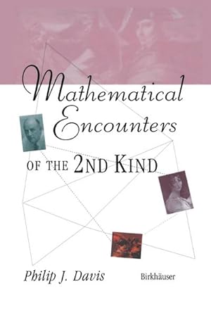 Immagine del venditore per Mathematical Encounters of the Second Kind venduto da BuchWeltWeit Ludwig Meier e.K.