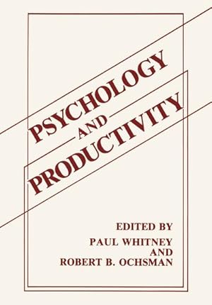 Immagine del venditore per Psychology and Productivity venduto da BuchWeltWeit Ludwig Meier e.K.