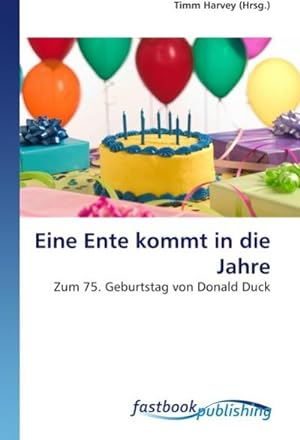 Imagen del vendedor de Eine Ente kommt in die Jahre a la venta por BuchWeltWeit Ludwig Meier e.K.