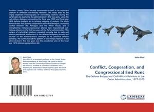 Seller image for Conflict, Cooperation, and Congressional End Runs for sale by BuchWeltWeit Ludwig Meier e.K.