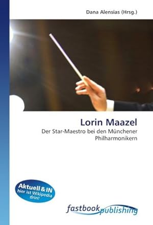 Seller image for Lorin Maazel for sale by BuchWeltWeit Ludwig Meier e.K.