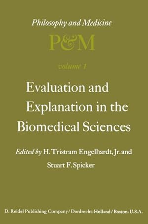 Image du vendeur pour Evaluation and Explanation in the Biomedical Sciences mis en vente par BuchWeltWeit Ludwig Meier e.K.