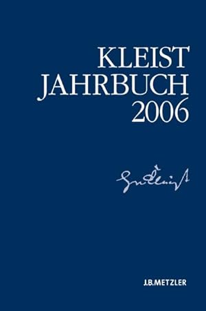 Immagine del venditore per Kleist-Jahrbuch 2006 venduto da BuchWeltWeit Ludwig Meier e.K.