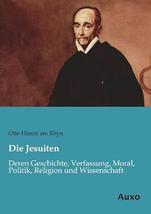 Bild des Verkufers fr Die Jesuiten zum Verkauf von BuchWeltWeit Ludwig Meier e.K.