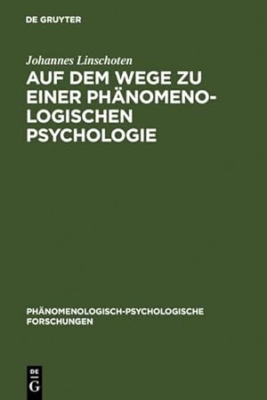 Imagen del vendedor de Auf dem Wege zu einer Phnomenologischen Psychologie a la venta por BuchWeltWeit Ludwig Meier e.K.