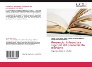 Seller image for Presencia, influencia y vigencia del pensamiento martiano for sale by BuchWeltWeit Ludwig Meier e.K.