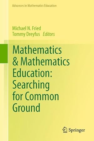 Seller image for Mathematics & Mathematics Education: Searching for Common Ground for sale by BuchWeltWeit Ludwig Meier e.K.