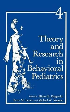 Imagen del vendedor de Theory and Research in Behavioral Pediatrics a la venta por BuchWeltWeit Ludwig Meier e.K.