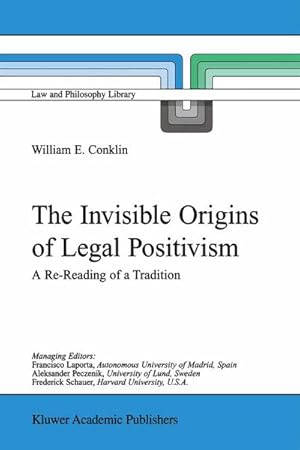 Seller image for The Invisible Origins of Legal Positivism for sale by BuchWeltWeit Ludwig Meier e.K.