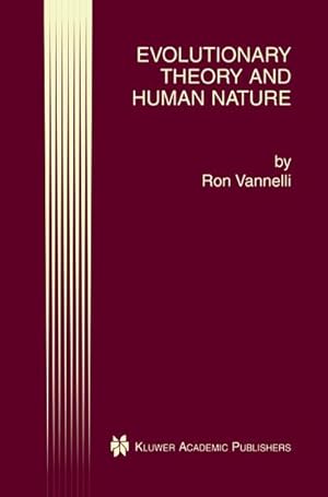 Bild des Verkufers fr Evolutionary Theory and Human Nature zum Verkauf von BuchWeltWeit Ludwig Meier e.K.