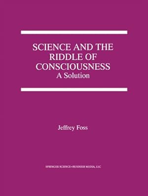 Seller image for Science and the Riddle of Consciousness for sale by BuchWeltWeit Ludwig Meier e.K.