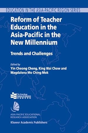 Seller image for Reform of Teacher Education in the Asia-Pacific in the New Millennium for sale by BuchWeltWeit Ludwig Meier e.K.