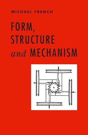 Imagen del vendedor de Form, Structure and Mechanism a la venta por BuchWeltWeit Ludwig Meier e.K.