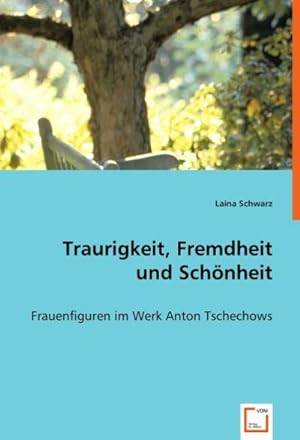 Seller image for Traurigkeit, Fremdheit und Schnheit for sale by BuchWeltWeit Ludwig Meier e.K.