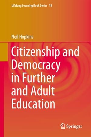 Image du vendeur pour Citizenship and Democracy in Further and Adult Education mis en vente par BuchWeltWeit Ludwig Meier e.K.