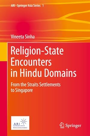 Seller image for Religion-State Encounters in Hindu Domains for sale by BuchWeltWeit Ludwig Meier e.K.