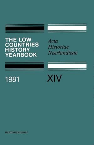 Image du vendeur pour The Low Countries History Yearbook mis en vente par BuchWeltWeit Ludwig Meier e.K.