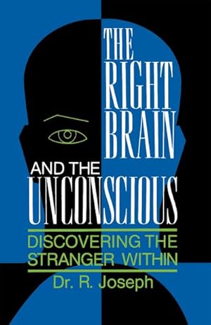 Immagine del venditore per The Right Brain and the Unconscious venduto da BuchWeltWeit Ludwig Meier e.K.