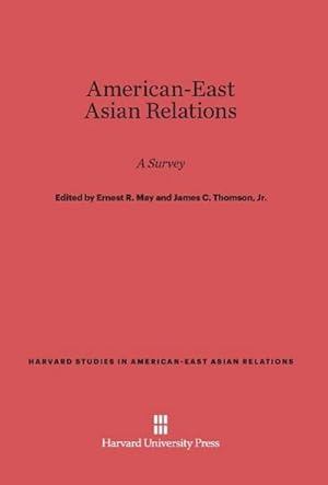 Imagen del vendedor de American-East Asian Relations a la venta por BuchWeltWeit Ludwig Meier e.K.