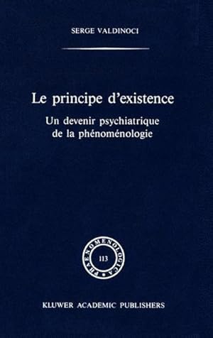 Immagine del venditore per Le principe d'existence venduto da BuchWeltWeit Ludwig Meier e.K.