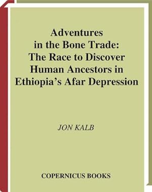 Imagen del vendedor de Adventures in the Bone Trade a la venta por BuchWeltWeit Ludwig Meier e.K.