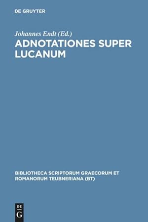 Bild des Verkufers fr Adnotationes super Lucanum zum Verkauf von BuchWeltWeit Ludwig Meier e.K.