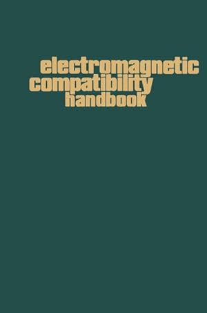 Bild des Verkufers fr Electromagnetic Compatibility Handbook zum Verkauf von BuchWeltWeit Ludwig Meier e.K.