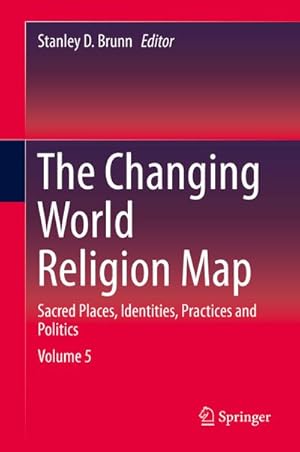 Imagen del vendedor de The Changing World Religion Map a la venta por BuchWeltWeit Ludwig Meier e.K.