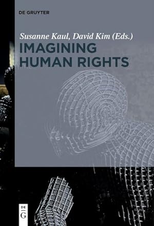 Bild des Verkufers fr Imagining Human Rights zum Verkauf von BuchWeltWeit Ludwig Meier e.K.