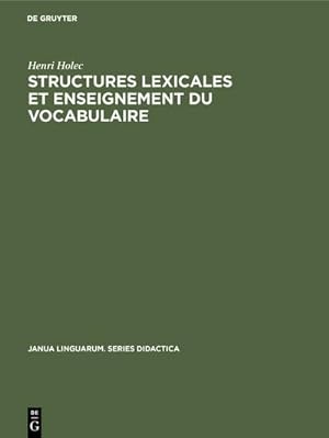 Seller image for Structures lexicales et enseignement du vocabulaire for sale by BuchWeltWeit Ludwig Meier e.K.