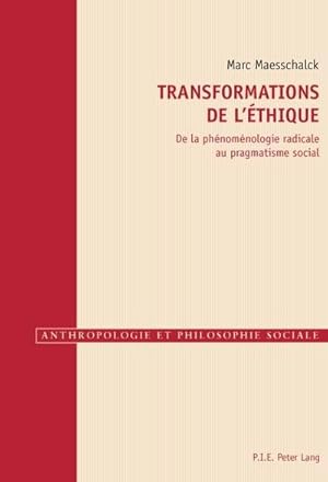 Imagen del vendedor de Transformations de l'thique a la venta por BuchWeltWeit Ludwig Meier e.K.