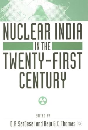 Seller image for Nuclear India in the Twenty-First Century for sale by BuchWeltWeit Ludwig Meier e.K.