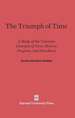 Bild des Verkufers fr The Triumph of Time zum Verkauf von BuchWeltWeit Ludwig Meier e.K.