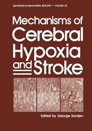 Imagen del vendedor de Mechanisms of Cerebral Hypoxia and Stroke a la venta por BuchWeltWeit Ludwig Meier e.K.