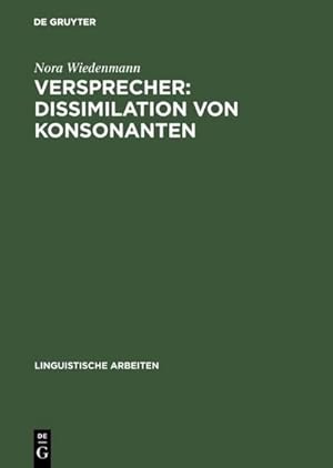 Bild des Verkufers fr Versprecher: Dissimilation von Konsonanten zum Verkauf von BuchWeltWeit Ludwig Meier e.K.