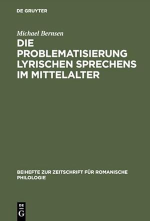 Bild des Verkufers fr Die Problematisierung lyrischen Sprechens im Mittelalter zum Verkauf von BuchWeltWeit Ludwig Meier e.K.