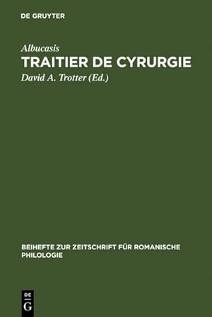 Imagen del vendedor de Traitier de Cyrurgie a la venta por BuchWeltWeit Ludwig Meier e.K.