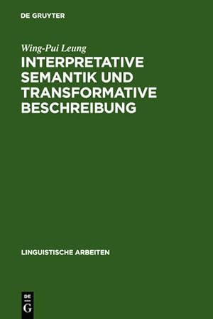 Immagine del venditore per Interpretative Semantik und transformative Beschreibung venduto da BuchWeltWeit Ludwig Meier e.K.