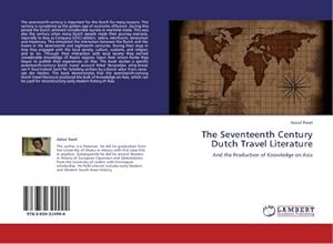 Bild des Verkufers fr The Seventeenth Century Dutch Travel Literature zum Verkauf von BuchWeltWeit Ludwig Meier e.K.