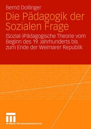 Seller image for Die Pdagogik der Sozialen Frage for sale by BuchWeltWeit Ludwig Meier e.K.