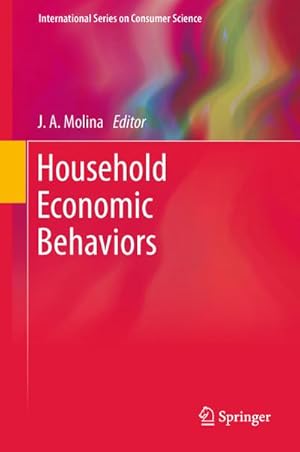 Image du vendeur pour Household Economic Behaviors mis en vente par BuchWeltWeit Ludwig Meier e.K.