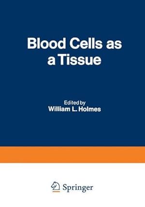 Seller image for Blood Cells as a Tissue for sale by BuchWeltWeit Ludwig Meier e.K.