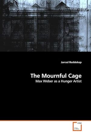 Bild des Verkufers fr The Mournful Cage zum Verkauf von BuchWeltWeit Ludwig Meier e.K.