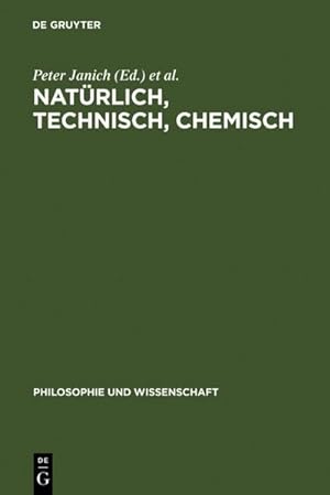 Seller image for Natrlich, technisch, chemisch for sale by BuchWeltWeit Ludwig Meier e.K.