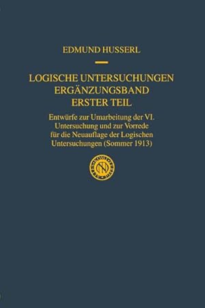 Immagine del venditore per Logische Untersuchungen Ergnzungsband Erster Teil venduto da BuchWeltWeit Ludwig Meier e.K.