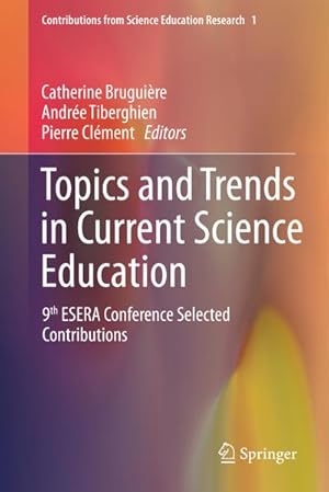 Seller image for Topics and Trends in Current Science Education for sale by BuchWeltWeit Ludwig Meier e.K.