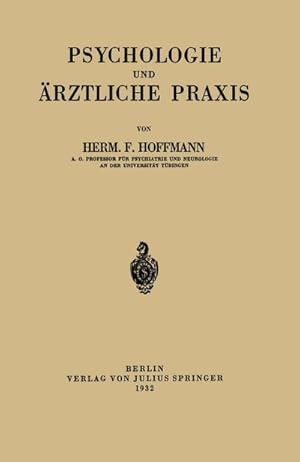 Immagine del venditore per Psychologie und rztliche Praxis venduto da BuchWeltWeit Ludwig Meier e.K.