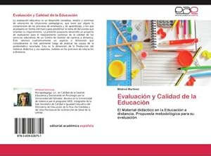 Imagen del vendedor de Evaluacin y Calidad de la Educacin a la venta por BuchWeltWeit Ludwig Meier e.K.