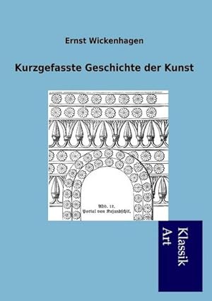 Immagine del venditore per Kurzgefasste Geschichte der Kunst venduto da BuchWeltWeit Ludwig Meier e.K.